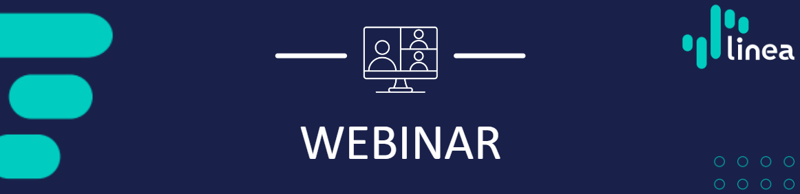 New Linea Webinar Series – January 2025